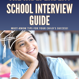 The Independent School Interview Guide